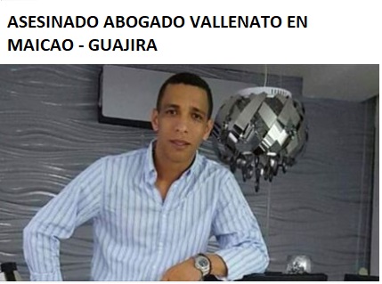 Asesinado abogado vallenato en Maicao – Guajira
