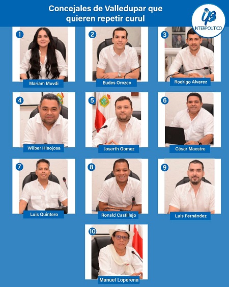 Diez concejales de Valledupar y seis diputados del Cesar, quieren repetir curules en las nuevas elecciones